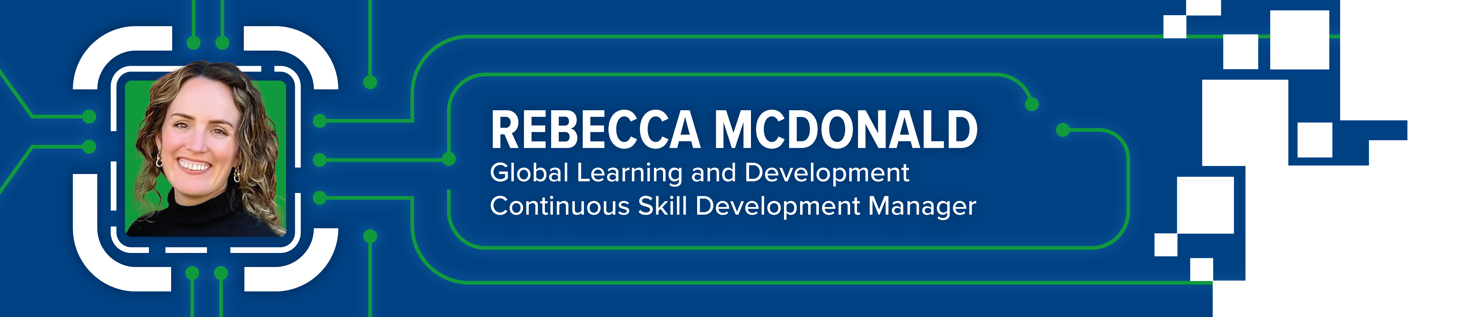 Rebecca McDonald, Global Learning and Development Continuous Skill Development Manager